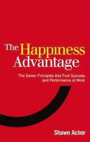 THE HAPPINESS ADVANTAGE: 7 PRINCIPLES OF | 9780753539477 | SHAWN ACHOR