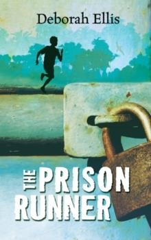 PRISON RUNNER | 9780199129430 | DEBORAH ELLIS