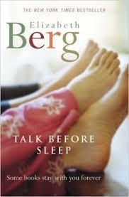 TALK BEFORE SLEEP | 9780099451723 | ELIZABETH BERG