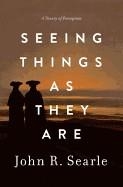 SEEING THINGS AS THEY ARE | 9780199385157 | JOHN SEARLE