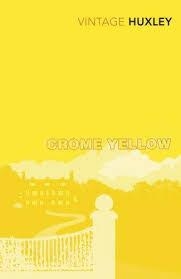 CROME YELLOW | 9780099461890 | ALDOUS HUXLEY