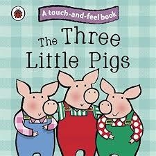 A TOUCH AND FEEL BOOK: THE THREE LITLLE PIGS | 9781409304524 | RONNE RANDALL