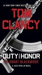 TOM CLANCY DUTY AND HONOR | 9780399586835 | GRANT BLACKWOOD