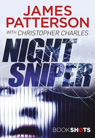 NIGHT SNIPER: BOOKSHOTS | 9781786530868 | JAMES PATTERSON