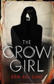 THE CROW GIRL | 9780099583684 | ERIK AXL SUND