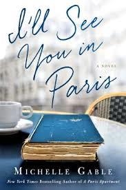 I'LL SEE YOU IN PARIS | 9781250115904 | MICHELLE GABLE