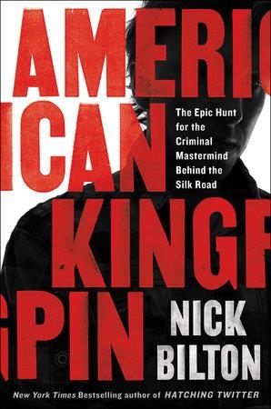 AMERICAN KINGPIN | 9780735216822 | NICK BILTON