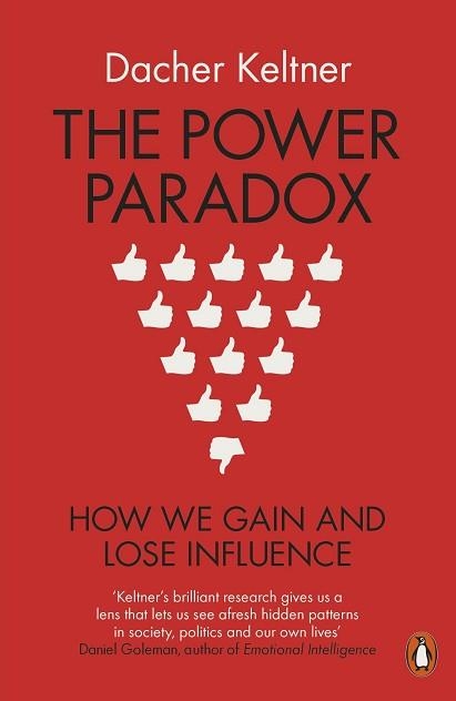 THE POWER PARADOX | 9780718197636 | DACHER KELTNER