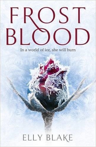 FROSTBLOOD | 9781473635180 | ELLY BLAKE