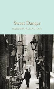 SWEET DANGER | 9781509826797 | MARGERY ALLINGHAM