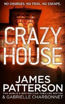 CRAZY HOUSE | 9781784758516 | JAMES PATTERSON