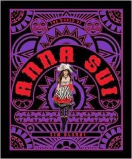 THE WORLD OF ANNA SUI | 9781419724183 | TIM BLANKS