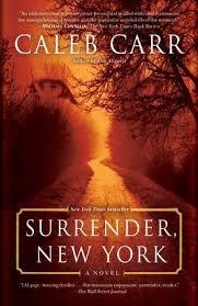 SURRENDER NEW YORK | 9780399591556 | CALEB CARR