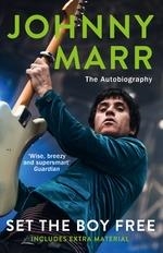 SET THE BOY FREE | 9781784751791 | JOHNNY MARR