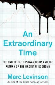 AN EXTRAORDINARY TIME | 9781847941916 | MARC LEVINSON