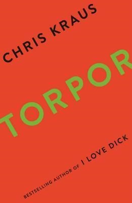 TORPOR | 9781781258989 | CHRIS KRAUS