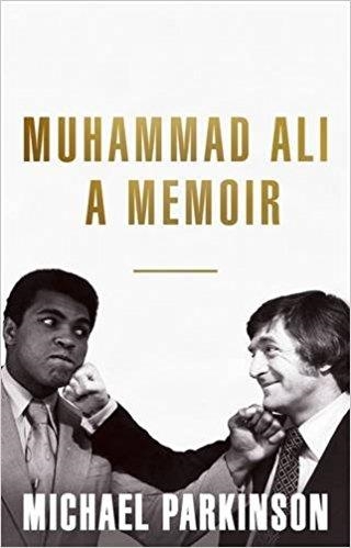 MUHAMMAD ALI: A MEMOIR | 9781473651500 | MICHAEL PARKINSON