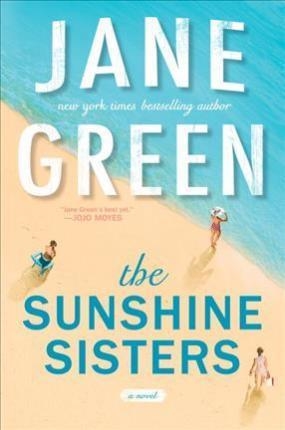 THE SUNSHINE SISTERS | 9780399586828 | JANE GREEN