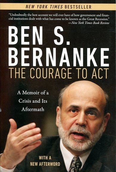 COURAGE TO ACT, THE | 9780393353990 | BEN S BERNANKE