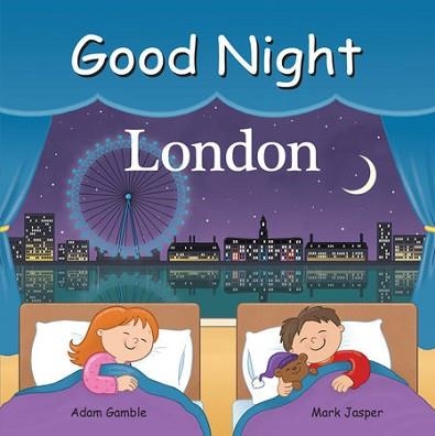 GOOD NIGHT LONDON | 9781602190818 | ADAM GAMBLE