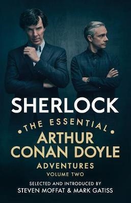 SHERLOCK: THE ESSENTIAL ARTHUR CONAN DOYLE VOL 2 | 9781785942457 | GATISS AND MOFFAT