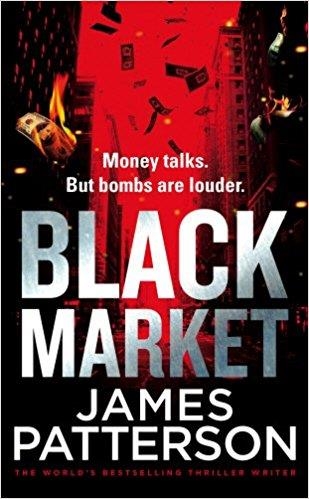 BLACK MARKET | 9781784757427 | JAMES PATTERSON