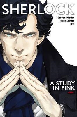 SHERLOCK: A STUDY IN PINK | 9781785856150 | STEVEN MOFFAT