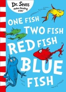 DR SEUSS: ONE FISH. TWO FISH. RED FISH. BLUE FISH | 9780008201494 | DR SEUSS