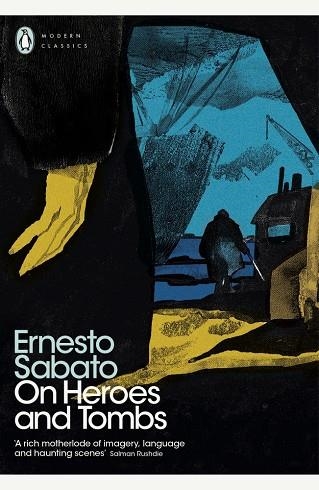 ON HEROES AND TOMBS | 9780141985862 | ERNESTO SABATO