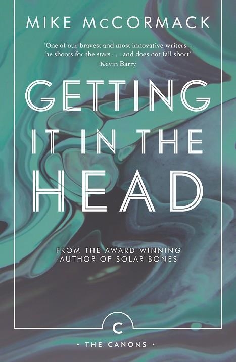 GETTING IT IN THE HEAD | 9781786891396 | MIKE MCCORMACK