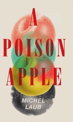 A POISON APPLE | 9781910701478 | MICHEL LAUB