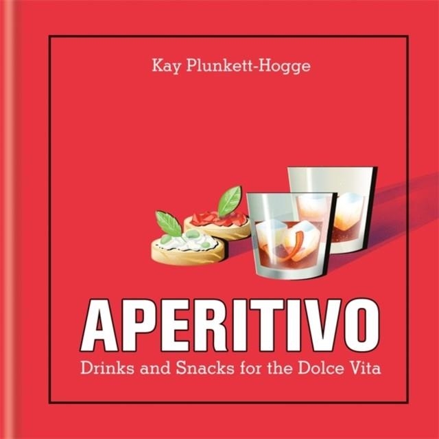 APERITIVO | 9781784723101 | KAY PLUNKETT-HOGGE