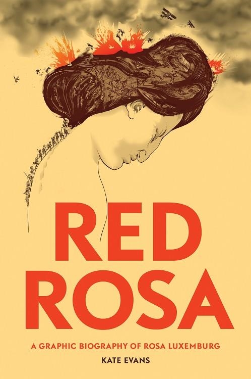 RED ROSA: A GRAPHIC BIOGRAPHY OF ROSA LUXEMBURG | 9781784780999 | PAUL BUHLE