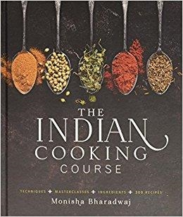 INDIAN COOKING COURSE, THE | 9781909487468 | MONISHA BHARADWAJ