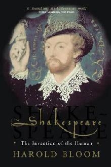 SHAKESPEARE THE INVENTION OF THE HUMAN | 9780007292844 | HARODL BLOOM