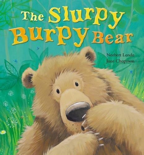 THE SLURPY BURPY BEAR | 9781848951433 | NORBERT LANDA