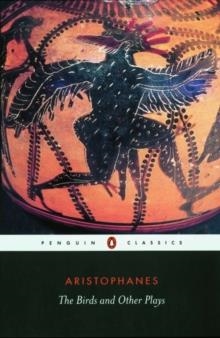 BIRDS AND OTHER PLAYS: THE KNIGHTS/ PEAC | 9780140449518 | ARISTOPHANES