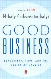 GOOD BUSINESS | 9780142004098 | MIHALY CSIKSZENTMIHALYI