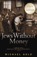 JEWS WITHOUT MONEY | 9780786713455 | MICHAEL GOLD