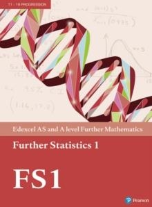 EDEXCEL AS AND A LEVEL FURTHER MATHEMATICS FURTHER STATISTICS 1 TEXTBOOK + E-BOOK | 9781292183374