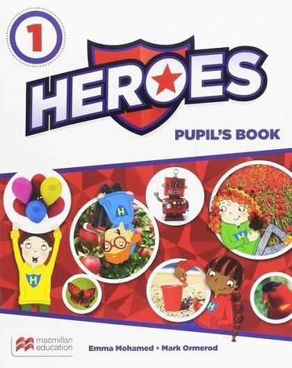 HEROES 1 PB (SRPANDPPKANDEBOOK) PK | 9780230492981 | MOHAMED, EMMA/ORMEROD, MARK