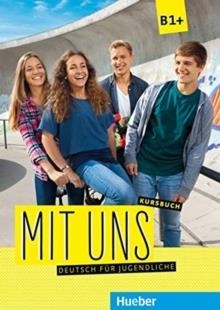 MIT UNS B1+ KURSBUCH (ALUM.) | 9783190010608 | BREITSAMETER, ANNA/LILL, KLAUS/SEUTHE, CHRISTIANE/THOMASEN, MARGARETHE