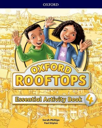 OXFORD ROOFTOPS 4 WB ESSENTIAL PRACTICE | 9780194529914 | PHILLIPS, SARAH/SHIPTON, PAUL