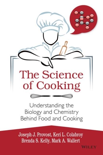 SCIENCE OF COOKING, THE | 9781118674208 | VARIOS