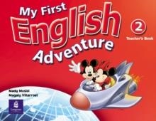 MY FIRST ENGLISH ADVENTURE LEVEL 2 TEACHER'S BOOK | 9780582793712