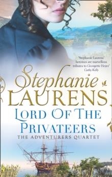 LORD OF THE PRIVATEERS | 9781848456570 | STEPHANIE LAURENS