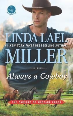 ALWAYS A COWBOY | 9780373789696 | LINDA LAEL MILLER