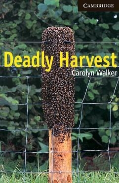 DEADLY HARVEST CER 6 | 9780521776974 | CAROLYN WALKER