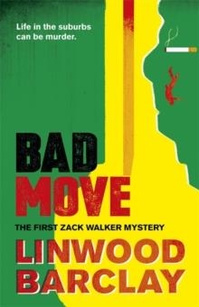 BAD MOVE | 9780752883137 | LINWOOD BARCLAY