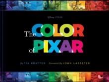 THE COLOR OF PIXAR | 9781452159201 | TIA KRATTER